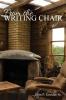 From the WRITING CHAIR