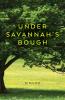 Under Savannah's Bough