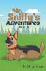 Mr. Sniffy's Adventures