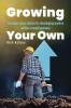 Growing Your Own