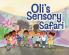 Oli's Sensory Safari