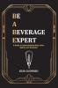 Be a Beverage Expert