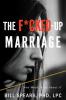 The F*cked Up Marriage