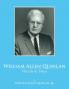 William Allen Quinlan - His Life & Times