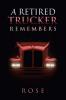 A Retired Trucker Remembers