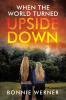 When the World Turned Upside Down