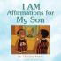 I AM Affirmations for my Son