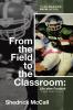 From the Field to the Classroom