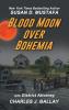 Blood Moon Over Bohemia