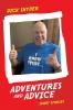 Adventures and Advice