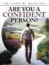 ARE YOU A CONFIDENT PERSON?