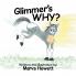 Glimmer's WHY?