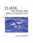 ELMER THE FLYING FISH WHO COULDN'T FLY