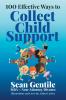 100 Effective Ways to Collect Child Support