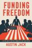Funding Freedom