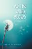 AS THE  WIND BLOWS