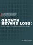 GROWTH BEYOND LOSS