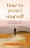 How to propel yourself