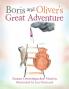 Boris and Oliver's Great Adventure