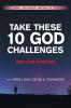 TAKE THESE 10 GOD CHALLENGES AND LIVE FOREVER