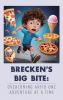 Brecken's Big Bite