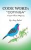 Code Word Cotinga