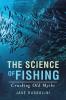 The Science of Fishing