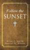Follow the Sunset