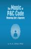 The Magic of P&C Code