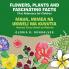 Flowers Plants and Fascinating Facts / Maua Mimea na Ukweli wa Kuvutia