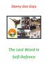 The last word in Self-defence