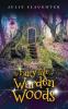 The Fairy Tale of Warden Woods
