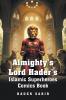 Almighty's Lord Hader's Islamic Superheroes Comics Book