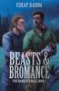Beasts & Bromance