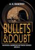 Bullets & Doubt