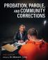 Probation Parole and Community Corrections