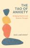 Tao of Anxiety