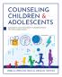 Counseling Children and Adolescents