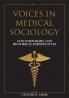 Voices in Medical Sociology