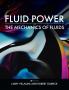 Fluid Power and the Mechanics of Fluids