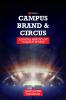 Campus Brand and Circus