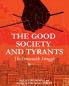 The Good Society and Tyrants