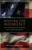 Meeting the Moment