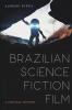 Brazilian Science Fiction Film