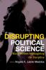 Disrupting Political Science
