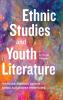 Ethnic Studies and Youth Literature