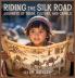 Riding the Silk Road
