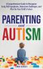 Parenting and Autism