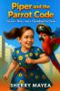 Piper and the Parrot Code