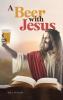 A Beer with Jesus